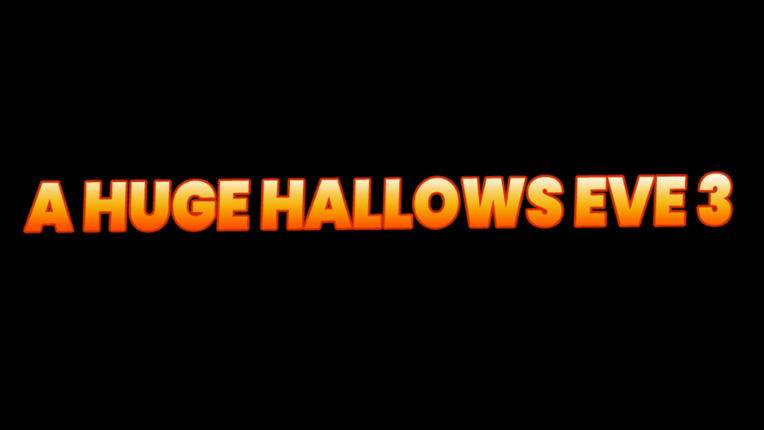 A Huge Hallows Eve 3 Game Cover