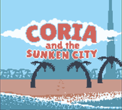 Coria and the Sunken City Image