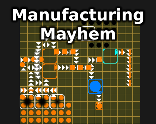 Manufacturing Mayhem Game Cover
