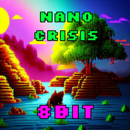 Nano Crisis - 8Bit Game Cover