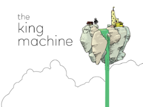 The King Machine Image