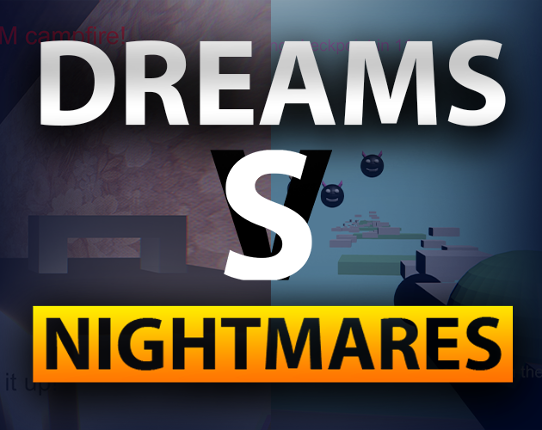Dreams vs Nightmares Game Cover
