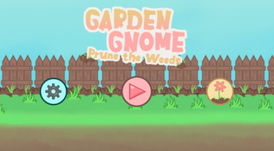 Garden Gnome: Prune the Weeds Image