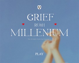 Grief Rush Millenium Image
