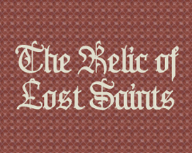 The Relic of Lost Saints Image