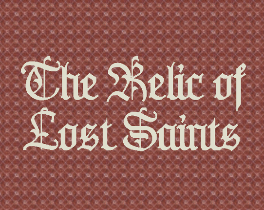 The Relic of Lost Saints Game Cover
