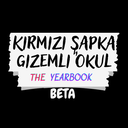 Kırmızı Şapka Gizemli Okul The Yearbook BETA Game Cover