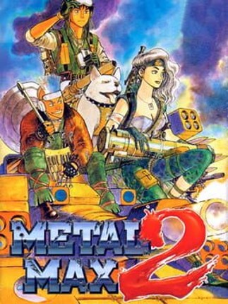 Metal Max 2 Game Cover