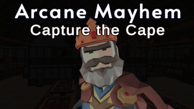 Arcane Mayhem: Capture the Cape Image