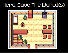 Hero, Save The World(s) Image