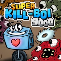 Super Kill-BOI 9000 Image