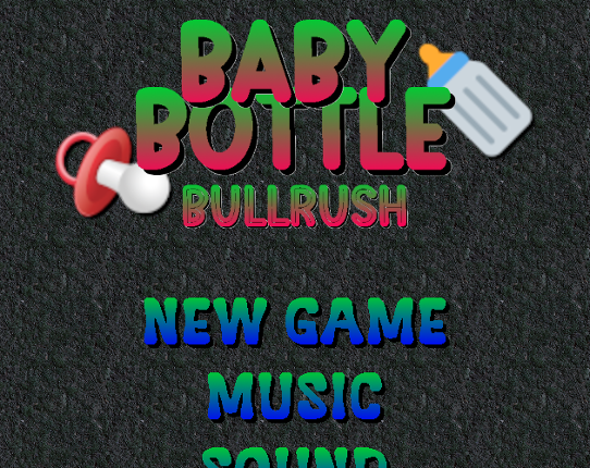 Baby Bottle Bullrush! Game Cover