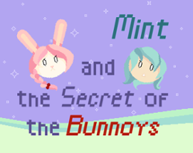 Mint and the Secret of the Bunnoys Image