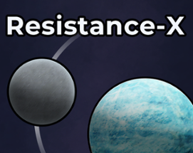 Resistance-X Image