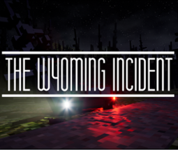 The Wyoming Incident Image