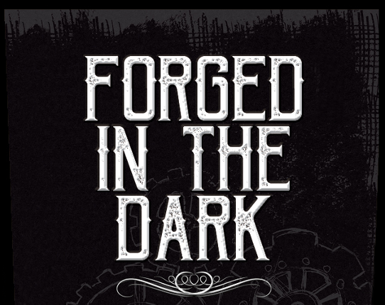 Forged in the Dark (version française - DRS) Game Cover