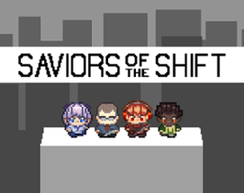 Saviors of the Shift Image