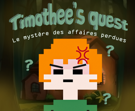 Timothée's Quest : Le Mystère des Affaires Perdues Game Cover