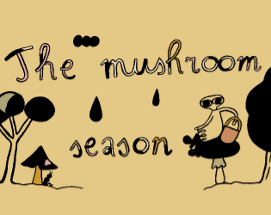 mushroom season Image