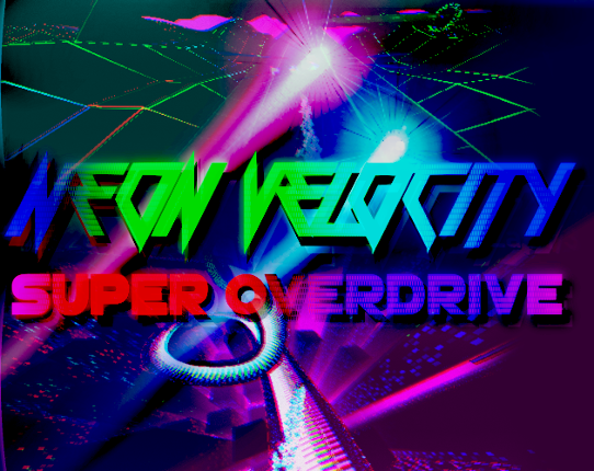 Neon Velocity: Super Overdrive Game Cover