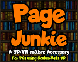 Page Junkie: A calibre accessory for PC Oculus/Meta VR Image