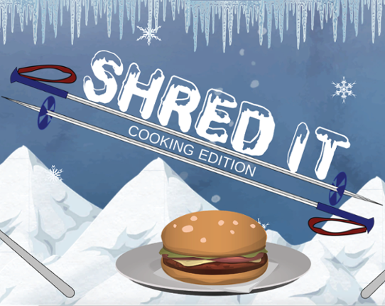 Shred It: Cooking Edition Game Cover