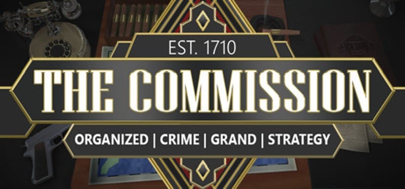 The Commission: Organized Crime Grand Strategy Game Cover