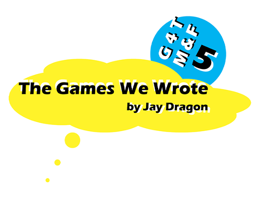 The Games We Wrote Game Cover
