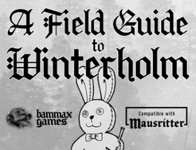 A Field Guide to Winterholm Image