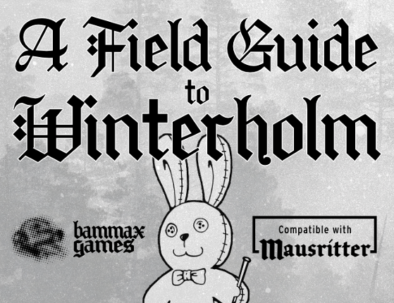 A Field Guide to Winterholm Game Cover