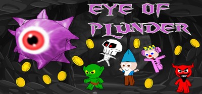 Eye Of Plunder Image