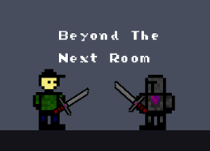 Beyond The Next Room Image