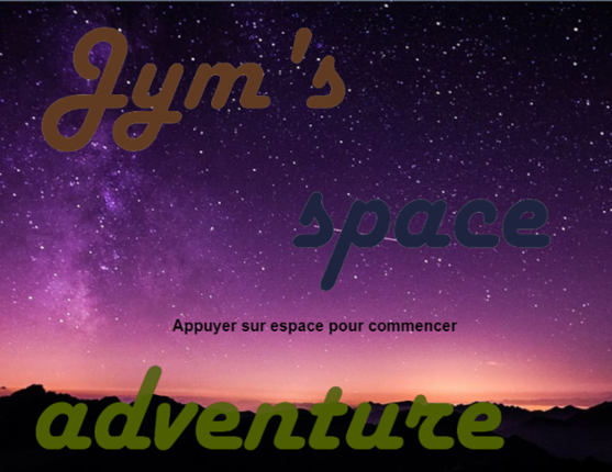 Jour 4 - fin d'après-midi : Jym's Space Adventure Game Cover