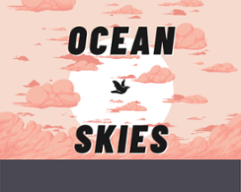 Ocean Skies [Demo] Image