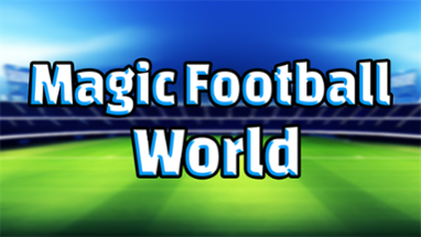 Magic Football World Image