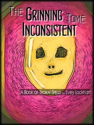 The Grinning Tome Inconsistent Game Cover