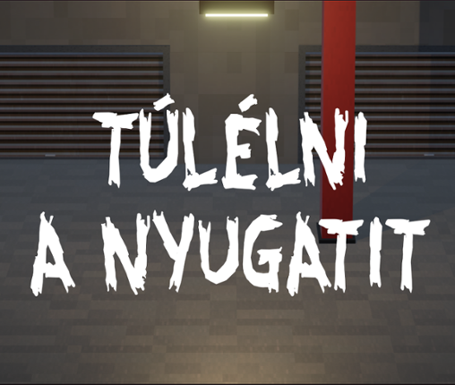 Túlélni a nyugatit Game Cover