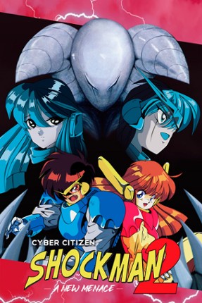 Cyber Citizen Shockman 2: A New Menace Game Cover