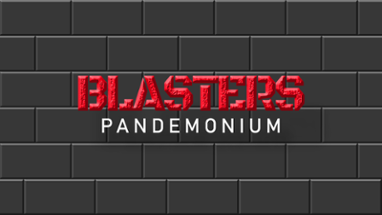 Blasters: Pandemonium Image