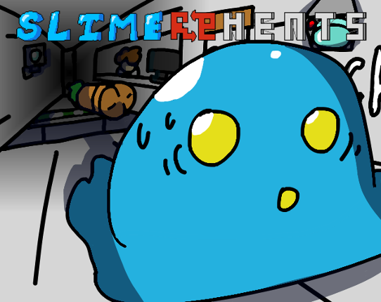 SlimeRements 0.0.6 - 0.0.8 Game Cover