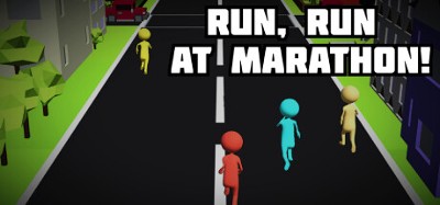 Run, Run at Marathon! Image
