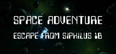 Space Adventure - Escape from Siphilus 1b Image