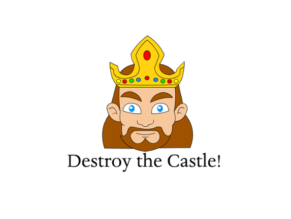 Destroy the Castle! Game Cover