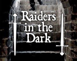 Raiders in the Dark Image