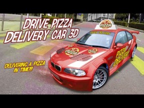 Drive Pizza Delivery Car 3D Image