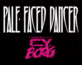 PALE FACED DANCER Image