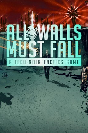 All Walls Must Fall Game Cover