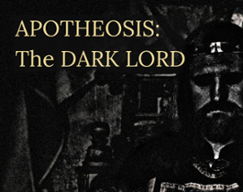 Apotheosis: The Dark Lord Image