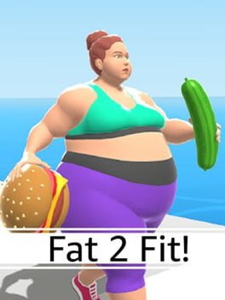 Fat 2 Fit! Game Cover