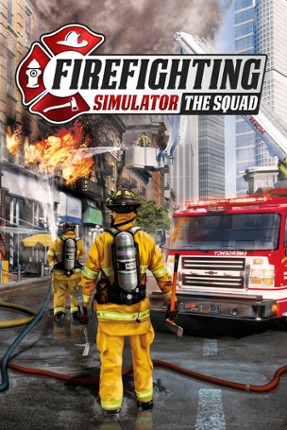 Firefighting Simulator: The Squad Game Cover